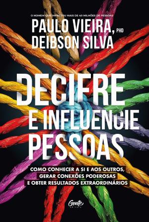 Cover of the book Decifre e influencie pessoas by Renato Saraiva, Ana Laranjeira