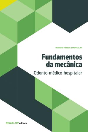 Cover of Fundamentos da mecânica: odonto-médico-hospitalar