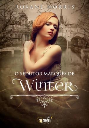 Cover of the book O sedutor marquês de Winter by Cristina Valori