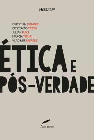 Cover of the book Ética e pós-verdade by Carina Luft