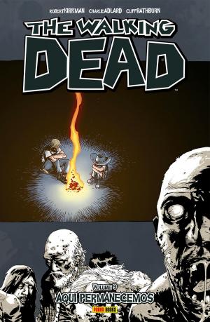 Cover of the book The Walking Dead - vol. 9 - Aqui permanecemos by Greg Keyes