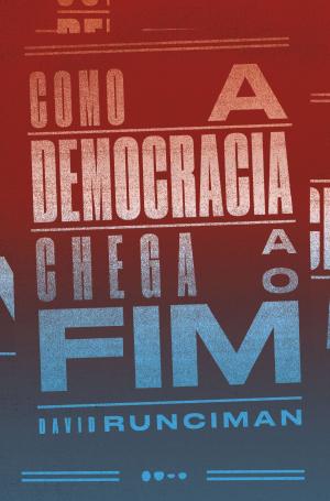 Cover of the book Como a democracia chega ao fim by Liev Tolstói