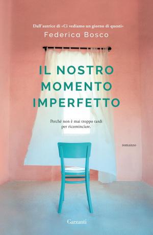 Cover of the book Il nostro momento imperfetto by Nerea Riesco