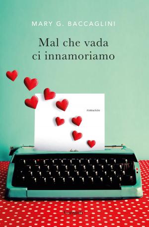 Cover of the book Mal che vada ci innamoriamo by Jamie McGuire