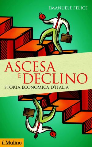 Cover of the book Ascesa e declino by Sabino, Cassese