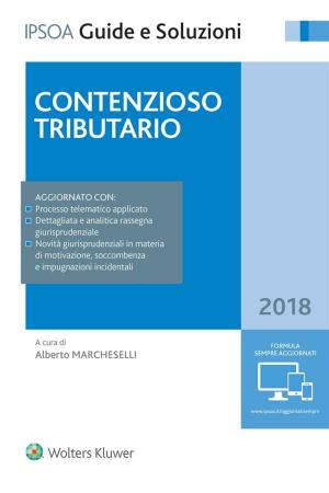 Cover of the book Contenzioso tributario by Piergiorgio Valente, Danilo Massimo Cardone