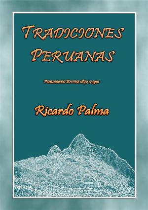 Cover of the book TRADICIONES PERUANAS - 27 cuentos populares peruanos by Jonas Lie, Translated By R. Nisbet Bain, Illustrated by Laurence Housman