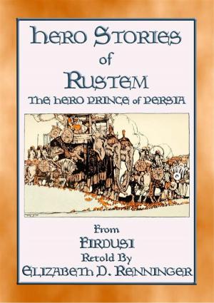 Cover of HERO STORIES OF RUSTEM - The Hero Prince of Persia