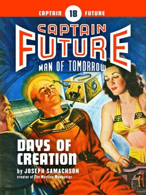 Book cover of Captain Future #18: Days of Creation