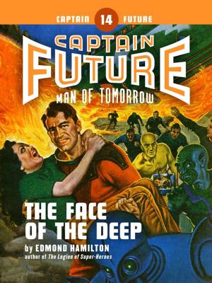 Cover of Captain Future #14: The Face of the Deep