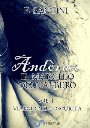 Cover of the book Andòrax, Il marchio dell'albero Vol. 1 by Natalia Salnikova