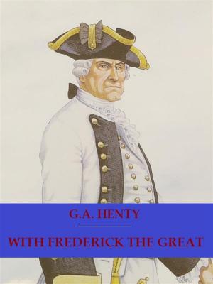 Cover of the book With Frederick The Great by Edith Nesbit
