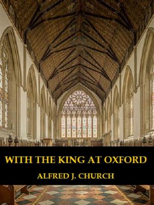 Cover of the book With the King at Oxford by Alexandre Dumas