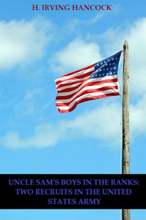 Book cover of Uncle Sam’s Boys in the Ranks: Two Recruits in the United States Army