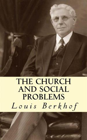 Cover of the book The Church and Social Problems by R. A. Torrey