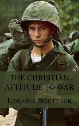 Book cover of The Christian Attitude to War
