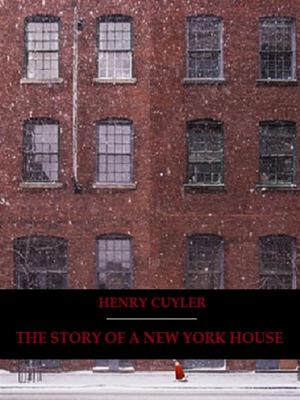 bigCover of the book The Story of a New York House (Illustrated) by 