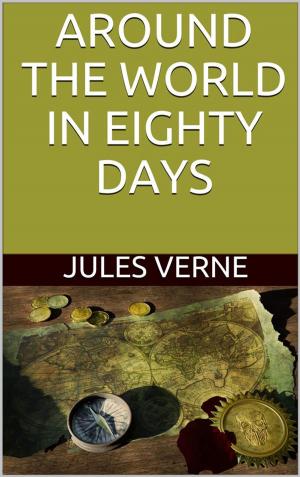 Cover of the book Around the World in Eighty Days by Sally Wiener Grotta