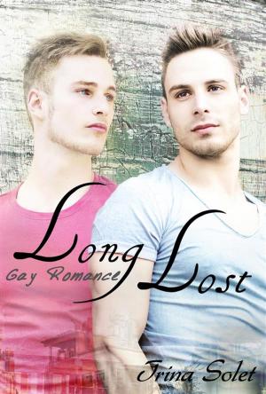 Cover of the book Long Lost: Gay Romance by Trina Solet