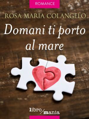 Cover of the book Domani ti porto al mare by Sh. An-ski