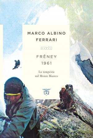 Cover of the book Frêney 1961 by Marco Albino Ferrari