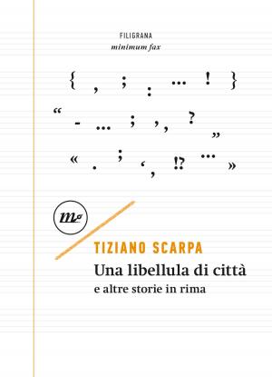 Cover of the book Una libellula di città by Giorgio Vasta