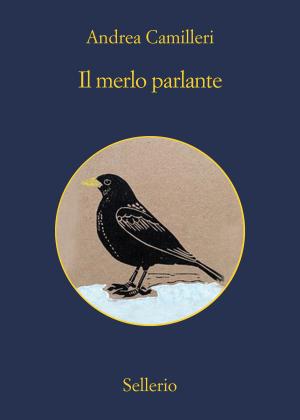 Cover of the book Il merlo parlante by Antonio Manzini