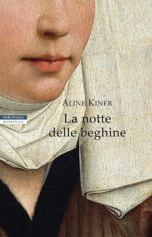 Cover of the book La notte delle beghine by Oliver Pötzsch