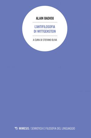 Cover of the book L'antifilosofia di Wittgenstein by Catherine Malabou, Judith Butler