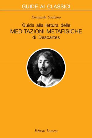 Cover of the book Guida alla lettura delle «Meditazioni metafisiche» di Descartes by Adriano Prosperi