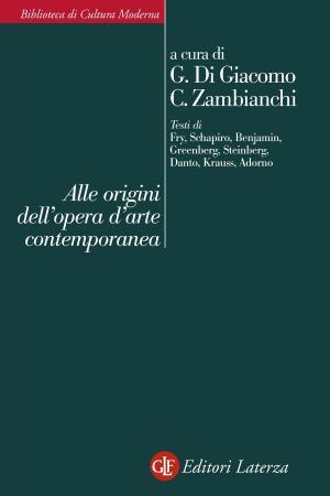 Book cover of Alle origini dell'opera d'arte contemporanea