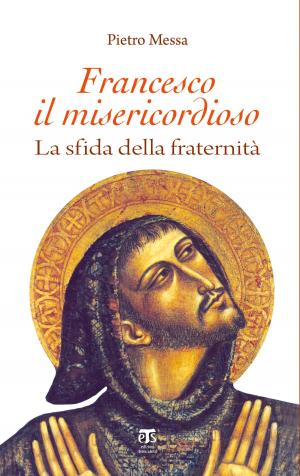 Cover of the book Francesco il misericordioso by Khalil Gibran