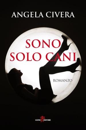 Book cover of Sono solo cani
