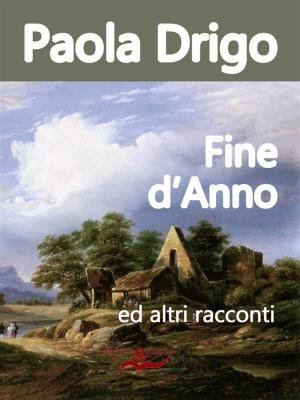 Cover of the book Fine d'Anno by Giovanni Targioni-Tozzetti, Guido Menasci, Giovanni Verga