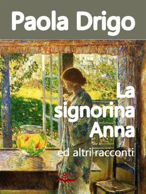 Cover of the book La signorina Anna ed altri racconti by Edgard Allan Poe