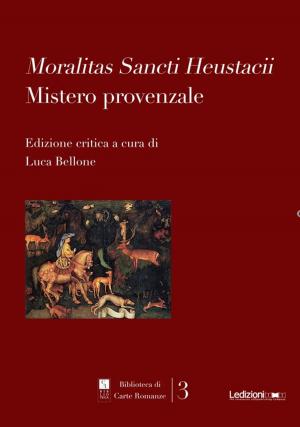 Cover of the book Moralitas Sancti Heustacii by Cino da Pistoia