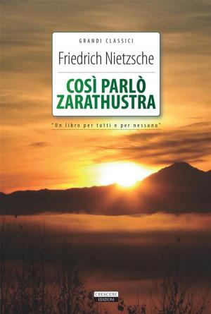 Cover of the book Così parlò Zarathustra by Herbert G. Wells, A. Celentano