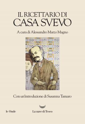 Cover of the book Il ricettario di casa Svevo by Mauro Covacich