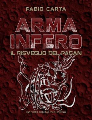 Cover of the book Arma Infero 3 by Matthew Hughes