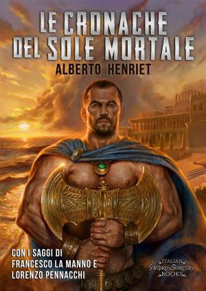 Book cover of Le Cronache del Sole Mortale