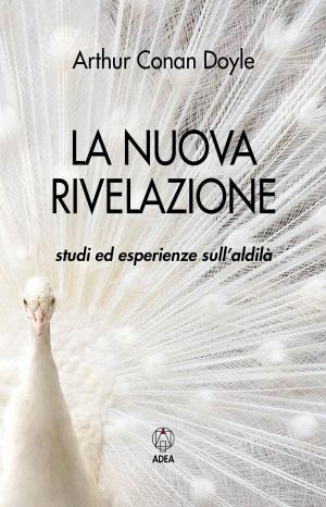 Cover of the book La nuova rivelazione by Stefano Pischiutta