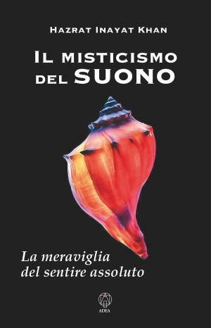 Book cover of Il misticismo del suono