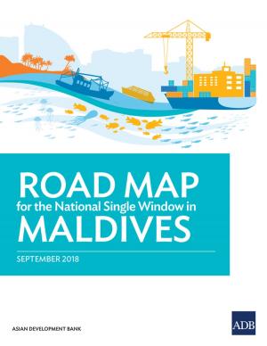 Cover of the book Road Map for the National Single Window in Maldives by Yoshiaki Kobayashi, John W. Porter