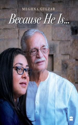 Cover of the book Because He Is... by Bejan Daruwalla
