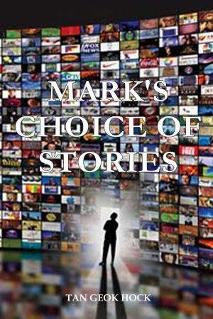 Cover of the book Mark's Choice of Stories by Jonathan Vandermark