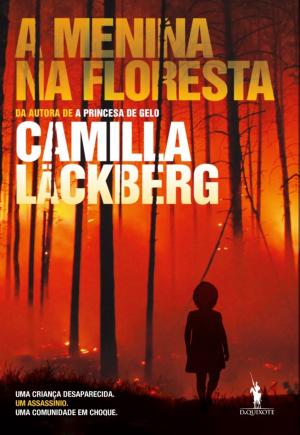 Cover of the book A Menina na Floresta by Bernardo Futscher Pereira