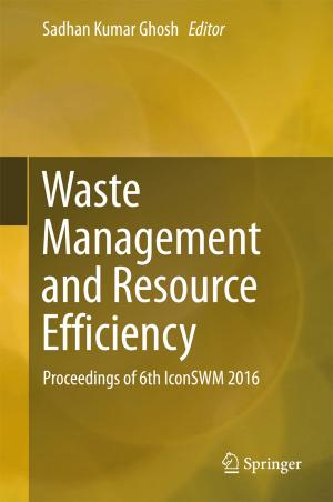 Cover of the book Waste Management and Resource Efficiency by Shuren Wang
