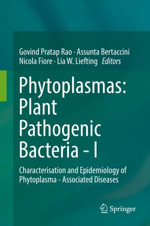 bigCover of the book Phytoplasmas: Plant Pathogenic Bacteria - I by 