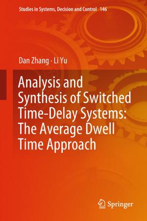 Book cover of Analysis and Synthesis of Switched Time-Delay Systems: The Average Dwell Time Approach