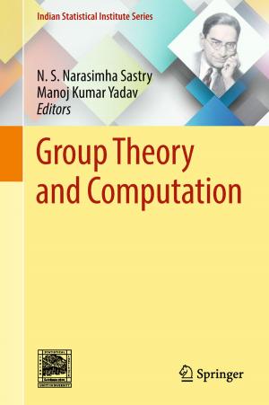 Cover of the book Group Theory and Computation by V. N. Ojha, P. S. Negi, Naina Narang, Satya Kesh Dubey